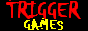 Trigger Games