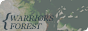 The Warriors Forest