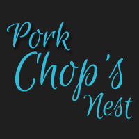 Pork Chop's Nest