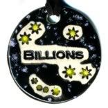 &amp;quot;Billions&amp;quot; Necklace Pendant