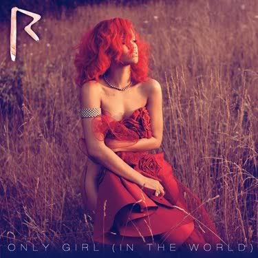 rihanna only girl in world. Rihanna - Only Girl (In The
